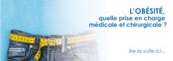 L’obésité, quelle prise en charge médicale et chirurgicale ?